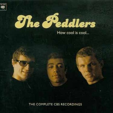 The Peddlers: How Cool Is Cool: The Complete CBS Recordings, 2 CDs