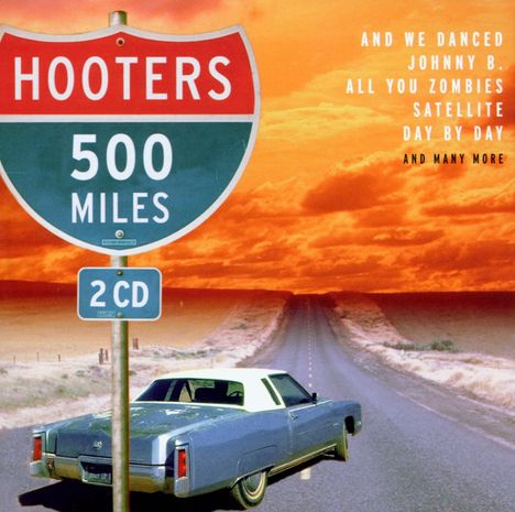 The Hooters: 500 Miles, 2 CDs