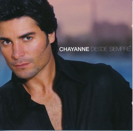 Chayanne: Desde Siempre, CD