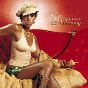 Kelly Rowland: Can't Nobody, CD