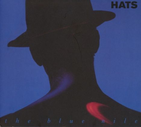 The Blue Nile: Hats (2012 Remaster + Bonus-CD), 2 CDs