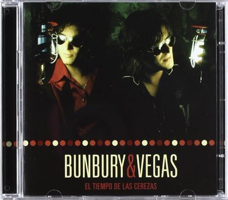 Bunbury &amp; Vegas: El Tiempo De Las Cerezas, 2 CDs