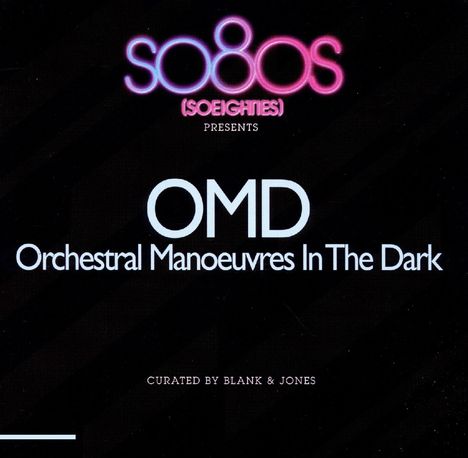 OMD (Orchestral Manoeuvres In The Dark): So80s Presents OMD (Orchestral Manoeuvres In The Dark), CD