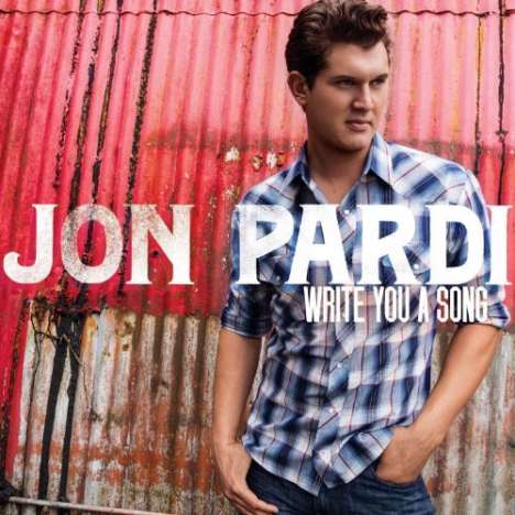Jon Pardi: Write You A Song, CD