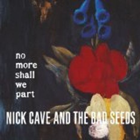 Nick Cave &amp; The Bad Seeds: No More Shall We Part (2011 Remaster), 1 CD und 1 DVD