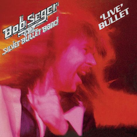 Bob Seger: Live Bullet, CD