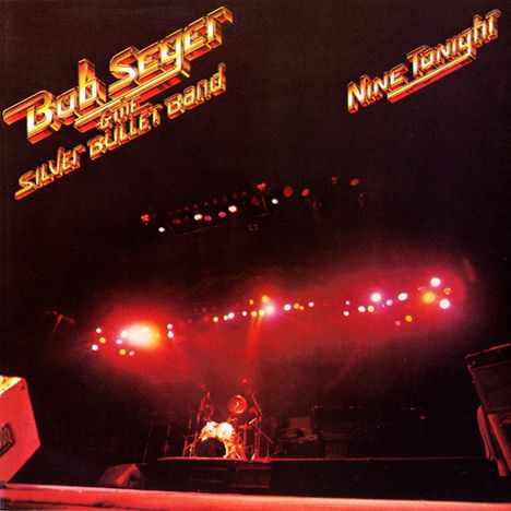 Bob Seger: Nine Tonight (Live) - 2011 Remaster, CD
