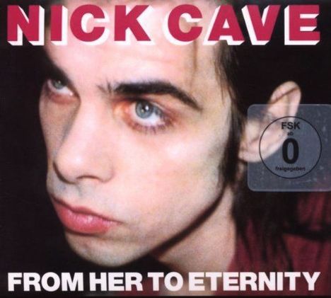 Nick Cave &amp; The Bad Seeds: From Her To Eternity (CD + DVD), 1 CD und 1 DVD