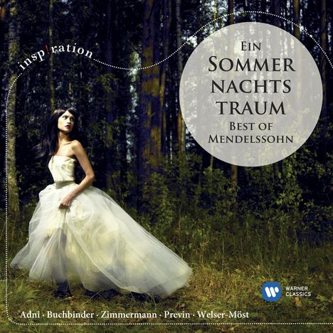 Felix Mendelssohn Bartholdy (1809-1847): Ein Sommernachtstraum - Best of Mendelssohn, CD