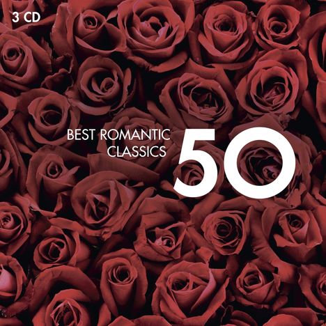 50 Best Romantic Classics, 3 CDs