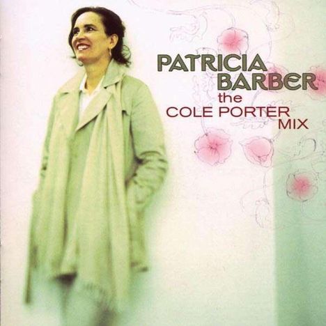 Patricia Barber (geb. 1956): The Cole Porter Mix, CD