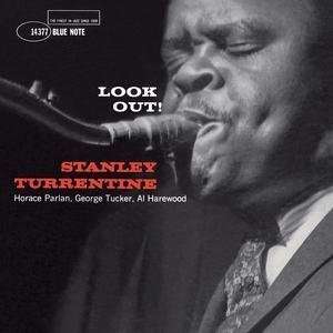 Stanley Turrentine (1934-2000): Look Out! (Rudy Van Gelder Remasters), CD