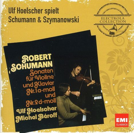 Ulf Hoelscher spielt Schumann & Szymanowski, CD