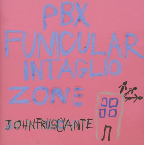 John Frusciante: PBX Funicular Intaglio Zone, CD