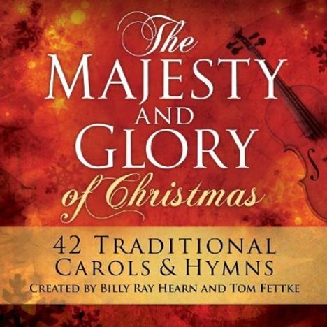 Weihnachtsplatten: The Majesty &amp; Glory Of Christmas, CD