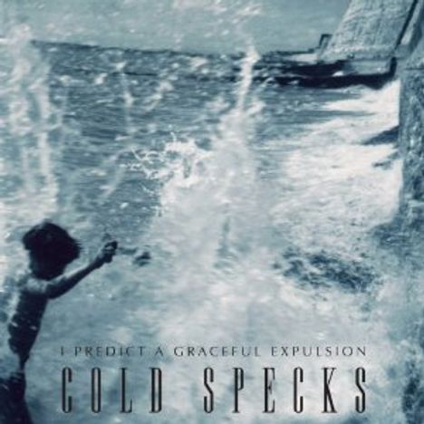 Cold Specks: I Predict A Graceful Expulsion (180g) (Deluxe Edition) (LP + CD), 1 LP und 1 CD