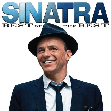 Frank Sinatra (1915-1998): Sinatra: Best Of The Best, CD