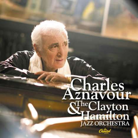 Charles Aznavour (1924-2018): Charles Aznavour &amp; The Clayton Hamilton Jazz Orchestra, CD