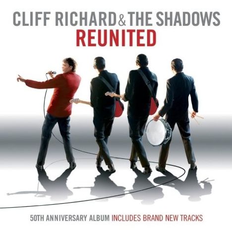 Cliff Richard &amp; The Shadows: Reunited - 50th Anniversary Album, CD