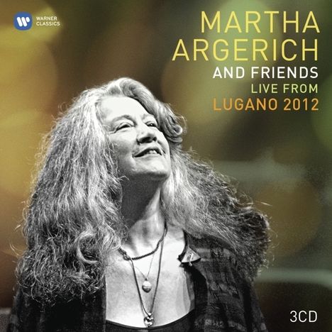 Martha Argerich &amp; Friends - Live from Lugano Festival 2012, 3 CDs