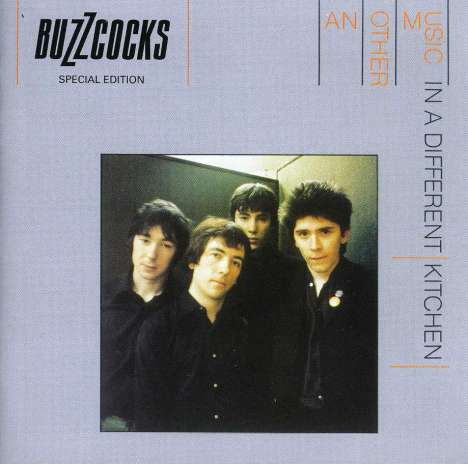 Buzzcocks: Another Music In A Different Kitchen (Special Edition), 2 CDs