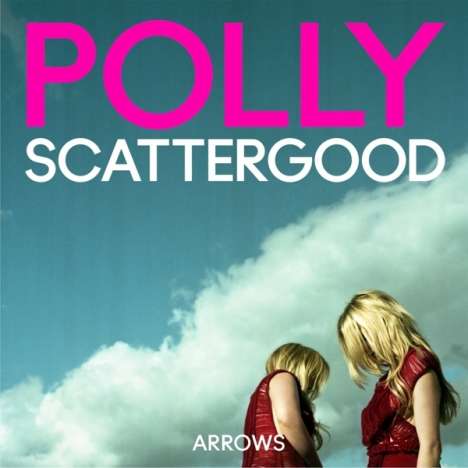 Polly Scattergood: Arrows, CD