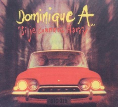 Dominique A: Si Je Connais Harry (Special Edition Digisleeve), 2 CDs