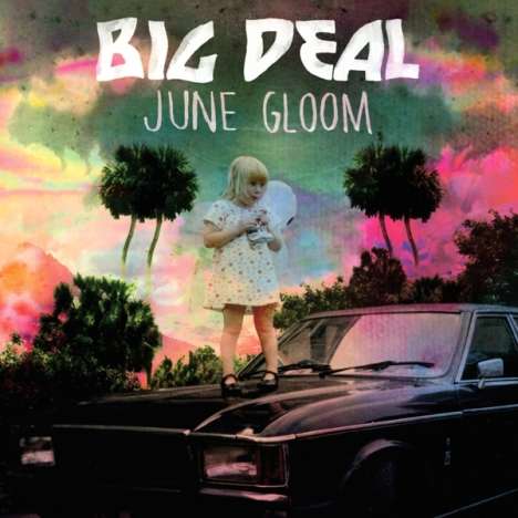 The Big Deal: June Gloom, CD