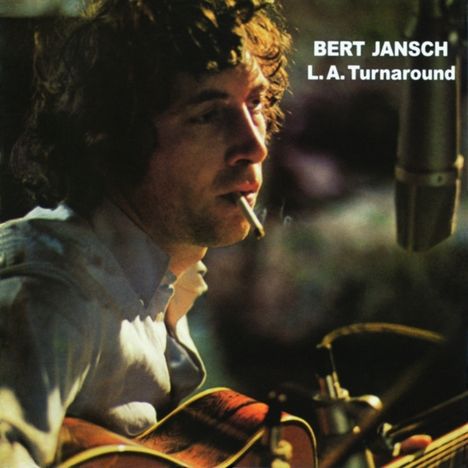 Bert Jansch: L.A. Turnaround, CD