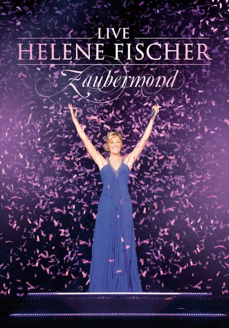Helene Fischer: Zaubermond: Live 2009, DVD