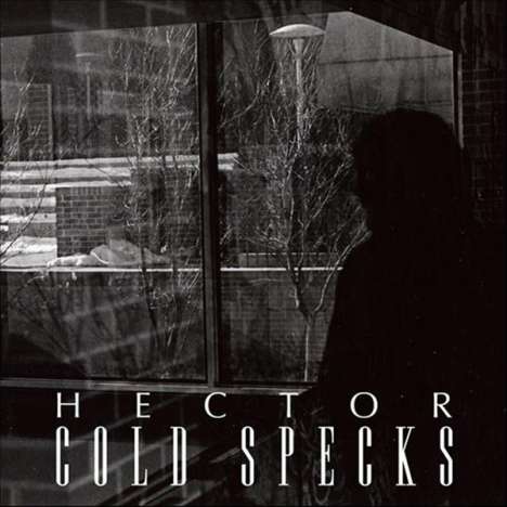Cold Specks: Hector, Single 7"