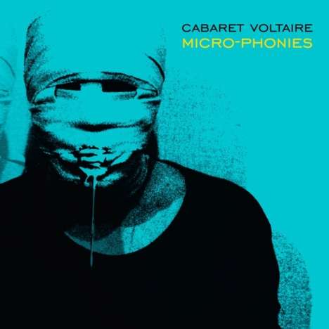 Cabaret Voltaire: Micro-Phonies, CD