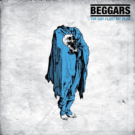 Beggars: The Day I Lost My Head, LP