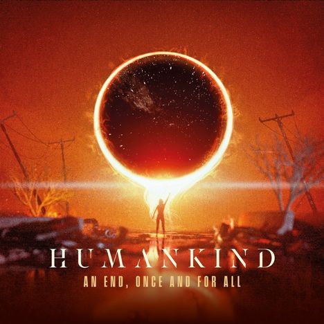 Human Kind: An End, Once And For All, CD