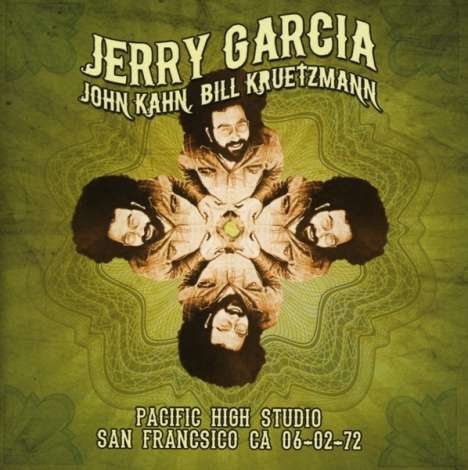 Jerry Garcia: Pacific High Studio San Francisco CA 06-02-72, 2 CDs