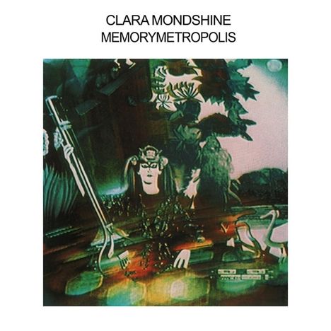 Clara Mondshine: Memorymetropolis, CD