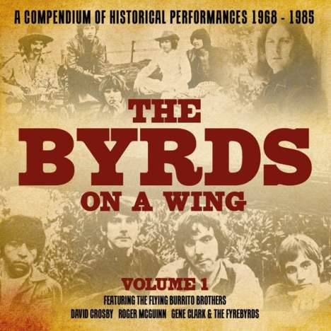 The Byrds: The Byrds On A Wing-Performances Volume 1, 8 CDs