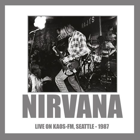 Nirvana: Live On Kaos FM, Seattle 1987, CD