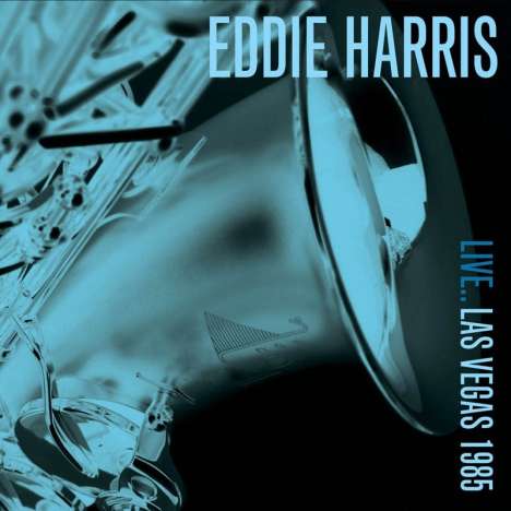 Eddie Harris (1934-1996): Live...Las Vegas 1985, CD