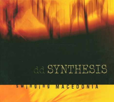 DD Synthesis: Swinging Macedonia, CD
