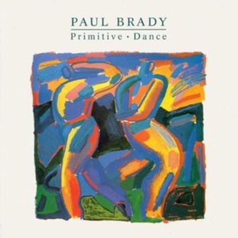 Paul Brady: Primitive Dance, CD