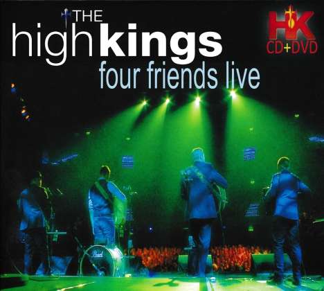The High Kings: Four Friends Live, 1 CD und 1 DVD
