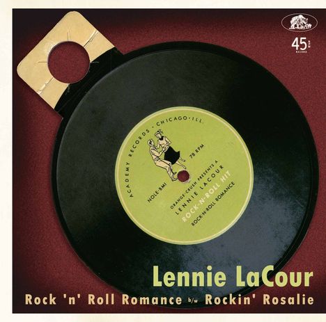 Lennie Lacour (Big Rocker): Rock 'n' Roll Romance/Rockin' Rosalie (Limited-Numbered-Edition), Single 7"