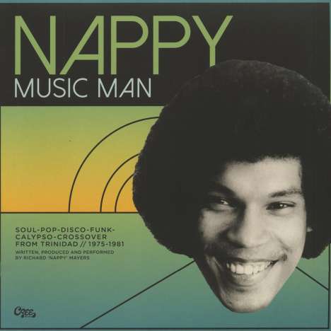 Nappy Music Man - Funk, Disco &amp; Calypso From Trinidad 1975 - 1981, CD