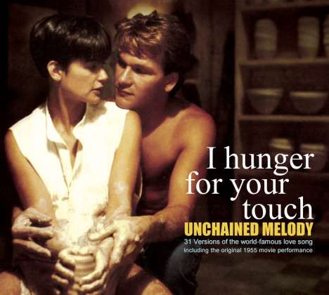 I Hunger For Your Touch: Unchained Melody, CD
