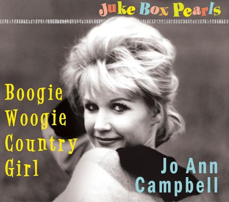 Jo Ann Campbell: Boogie Woogie Country Girl: Juke Box Pearls, CD