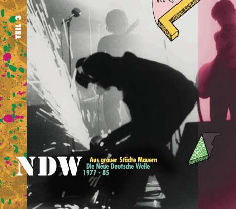Aus grauer Städte Mauern: Die Neue Deutsche Welle (NDW) 1977 - 1985, Vol. 3, 2 CDs