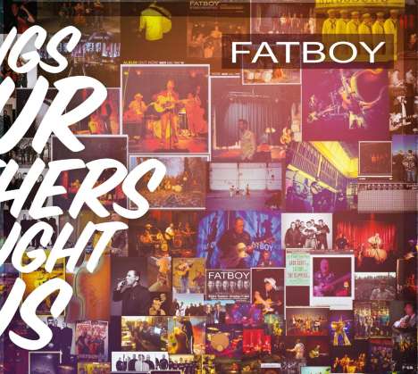Fatboy: Songs Our Mothers Taught Us, CD
