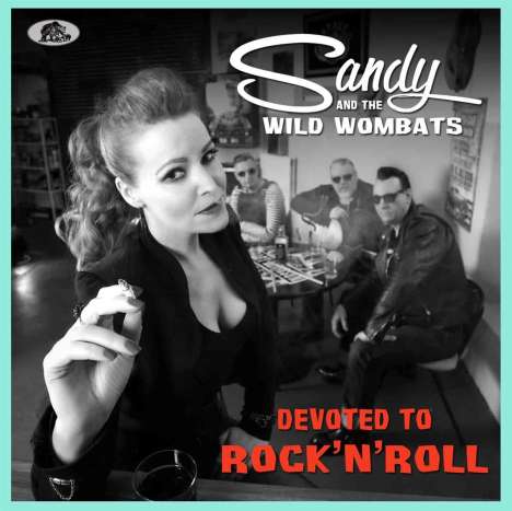 Sandy &amp; The Wild Wombats: Devoted To Rock 'n' Roll, CD