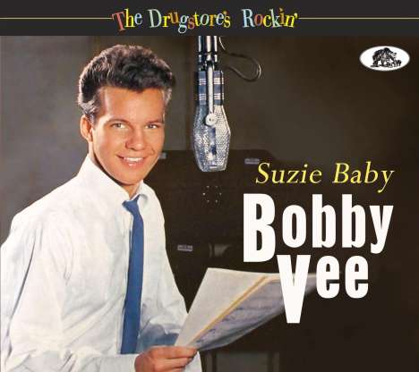 Bobby Vee: The Drugstore's Rockin' - Suzie Baby, CD